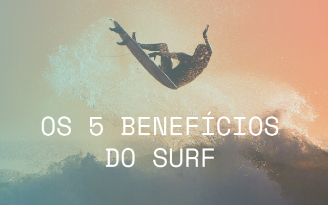 Benefícios do Surf como esporte